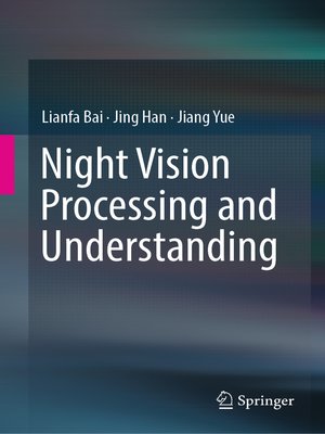 cover image of Night Vision Processing and Understanding